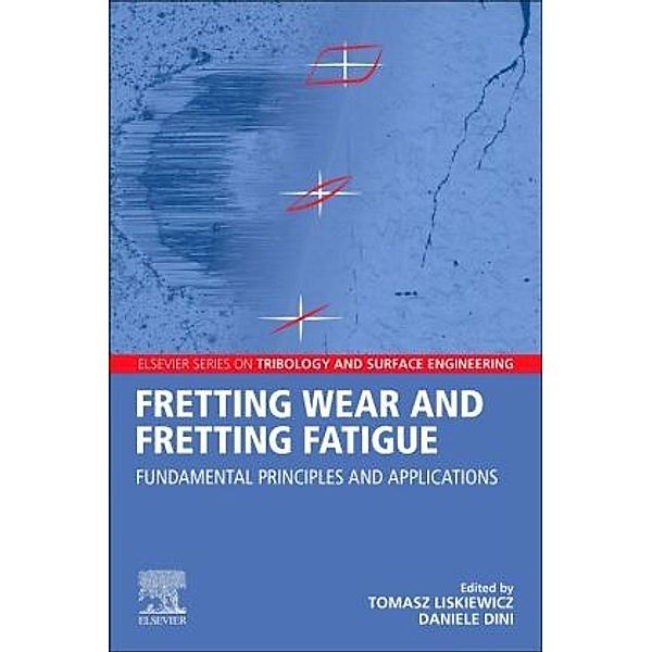 Fretting Wear and Fretting Fatigue