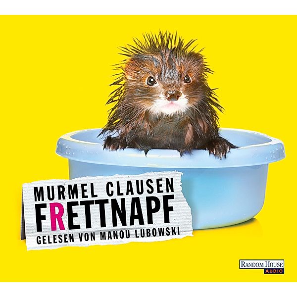 Frettnapf, 3 Audio-CDs, Murmel Clausen
