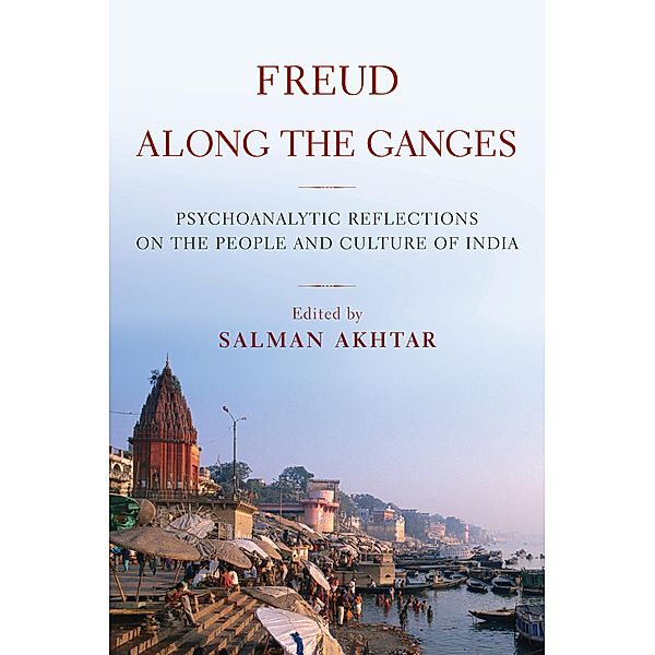 Freud Along the Ganges, Salman Akhtar