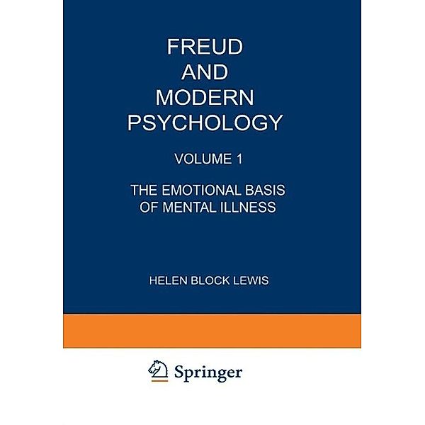 Freud and Modern Psychology / Emotions, Personality, and Psychotherapy Bd.1, Helen Lewis