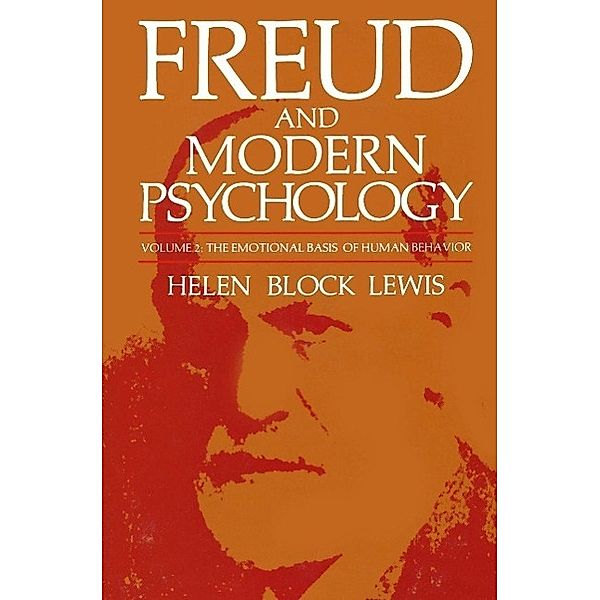 Freud and Modern Psychology / Emotions, Personality, and Psychotherapy