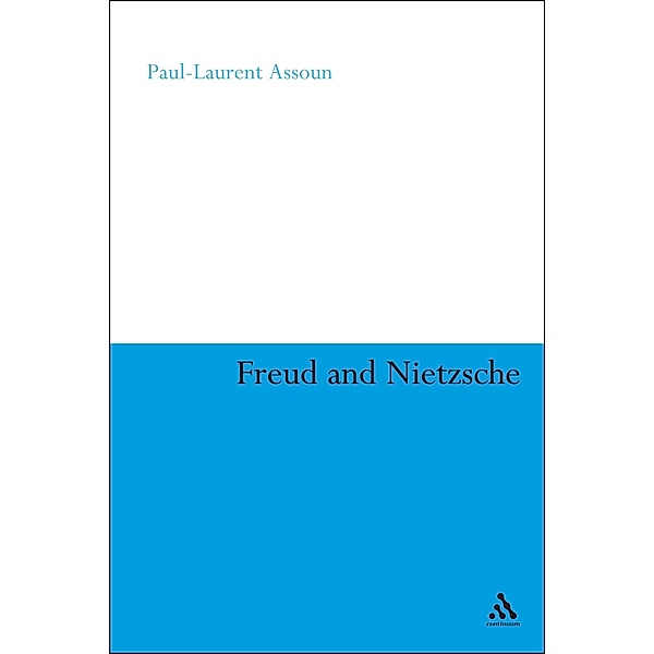 Freud and Nietzsche, Paul-Laurent Assoun