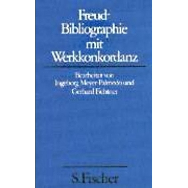 Freud-Bibliographie mit Werkkonkordanz, Sigmund Freud