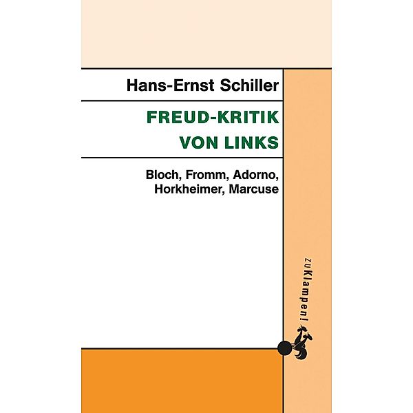 Freud-Kritik von links, Hans-Ernst Schiller