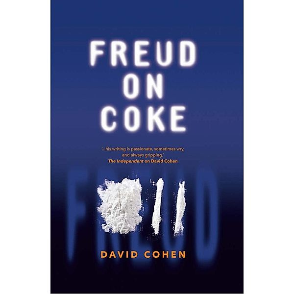 Freud on Coke / Andrews UK, David Cohen