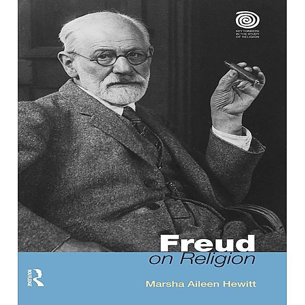 Freud on Religion, Marsha Aileen Hewitt