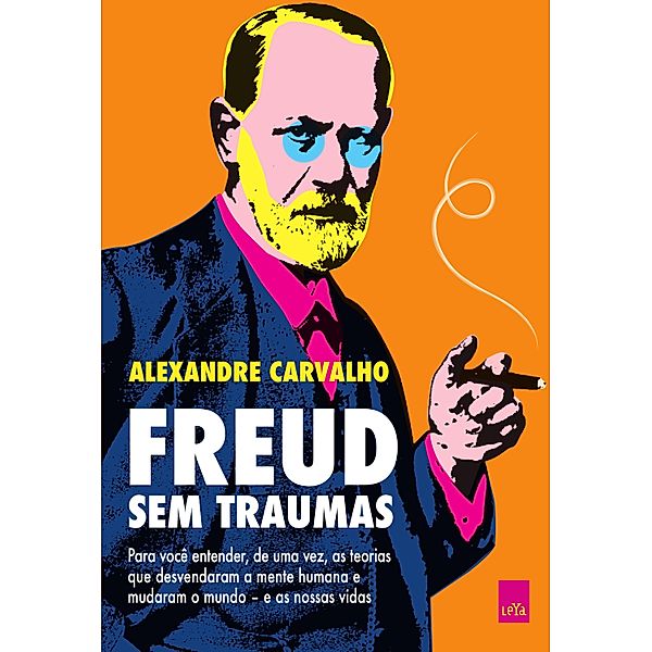 Freud sem traumas, Alexandre Carvalho