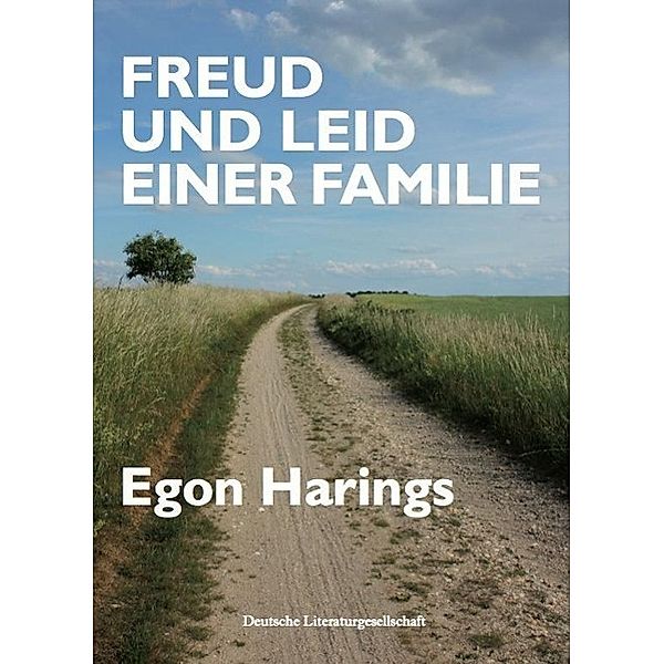 Freud und Leid einer Familie, Egon Harings
