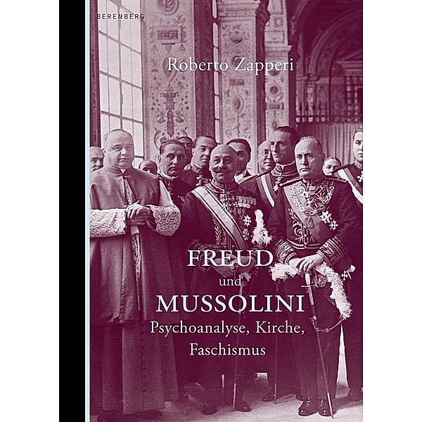 Freud und Mussolini, Roberto Zapperi