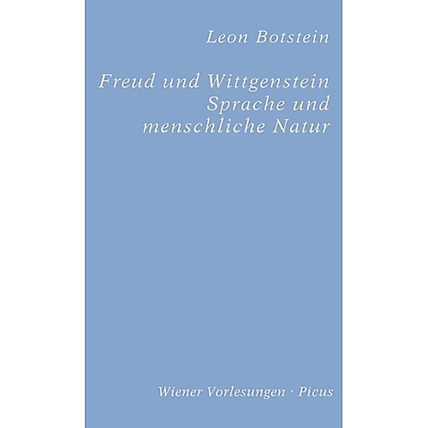 Freud und Wittgenstein. Sprache und menschliche Natur / Wiener Vorlesungen Bd.148, Leon Botstein