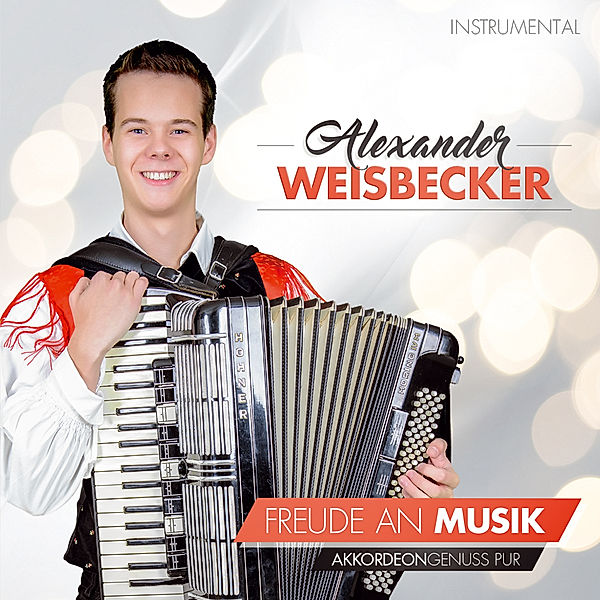 Freude An Musik-Instr.-Akkordeongenuss Pur!, Alexander Weisbecker