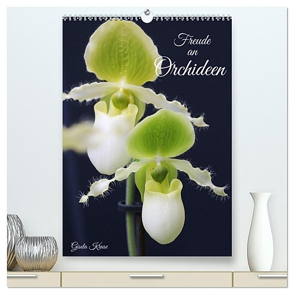 Freude an Orchideen (hochwertiger Premium Wandkalender 2024 DIN A2 hoch), Kunstdruck in Hochglanz, Gisela Kruse