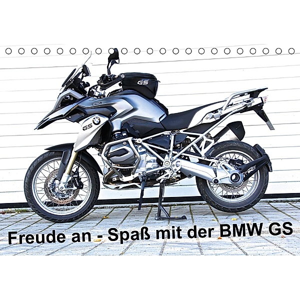 Freude an - Spaß mit der BMW GS (Tischkalender 2021 DIN A5 quer), Johann Ascher