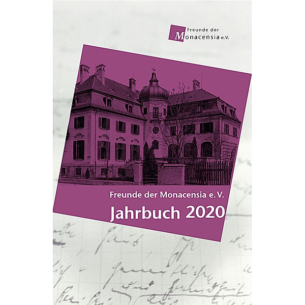 Freude der Monacensia e. V. - Jahrbuch 2020