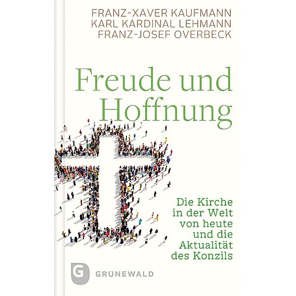 Freude und Hoffnung, Franz-Xaver Kaufmann, Karl Kardinal Lehmann, Franz-Josef Overbeck