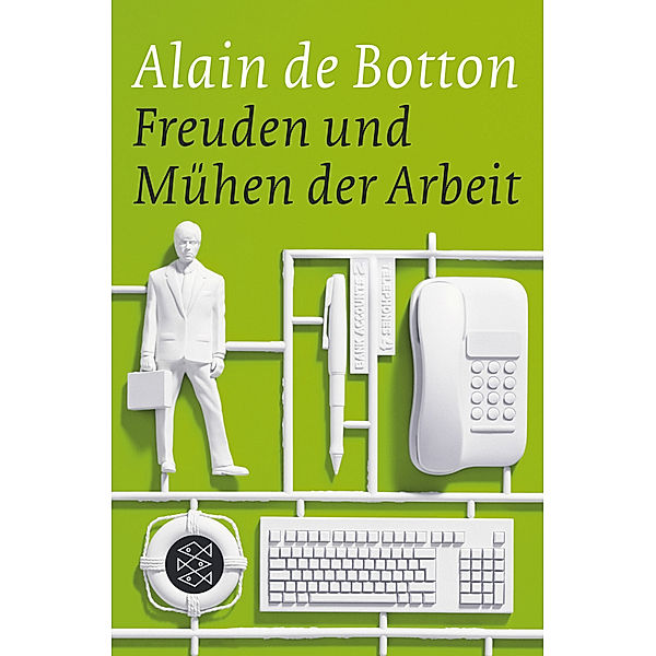 Freuden und Mühen der Arbeit, Alain De Botton