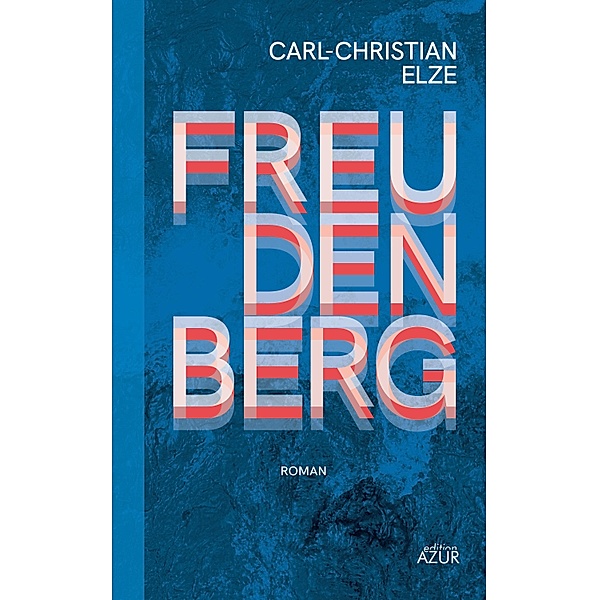 Freudenberg, Carl-Christian Elze