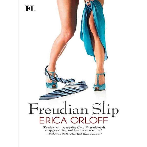 Freudian Slip, Erica Orloff