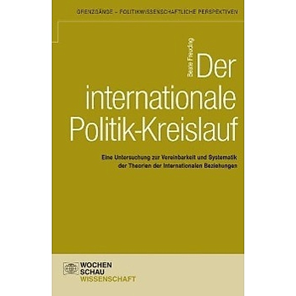 Freuding, B: Der internationale Politik-Kreislauf, Beate Freuding