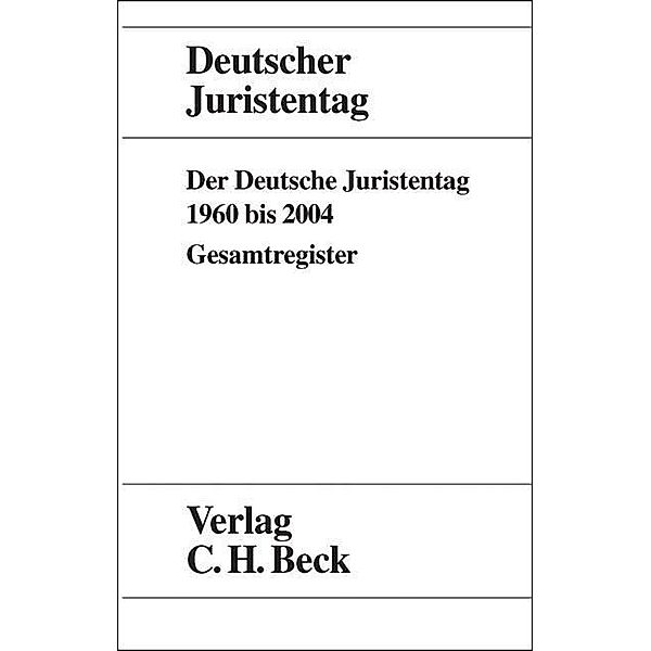 Freuding, S: Deutscher Juristentag  Gesamtregister 1960-2004, Stefan Freuding