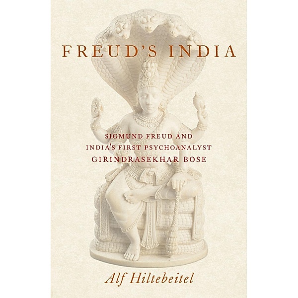 Freud's India, Alf Hiltebeitel