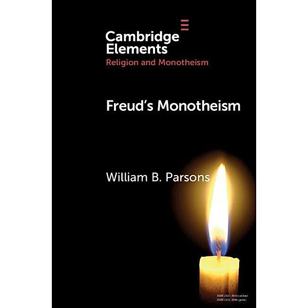 Freud's Monotheism, William Parsons