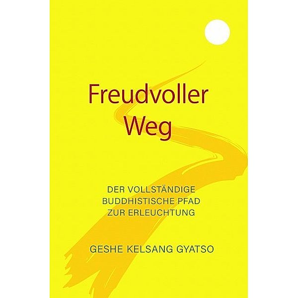 Freudvoller Weg, Geshe Kelsang Gyatso