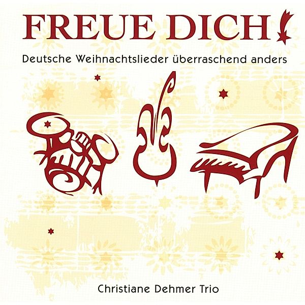 Freue Dich !, Christine Dehmer