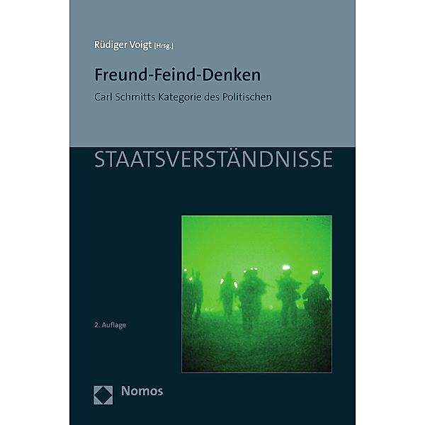 Freund-Feind-Denken / Staatsverständnisse Bd.144