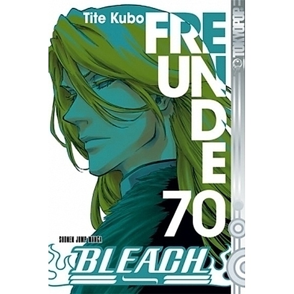 Freunde / Bleach Bd.70, Tite Kubo