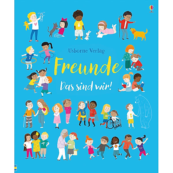 Freunde - Das sind wir!, Felicity Brooks