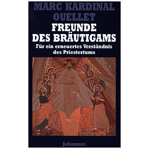 Freunde des Bräutigams, Marc Ouellet