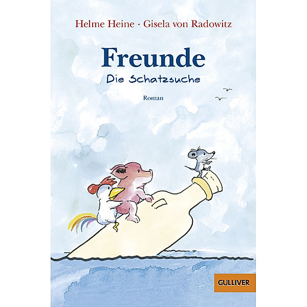 Freunde. Die Schatzsuche, Helme Heine, Gisela von Radowitz