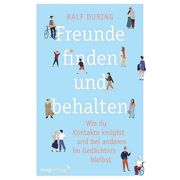 Freunde finden und behalten, Ralf During