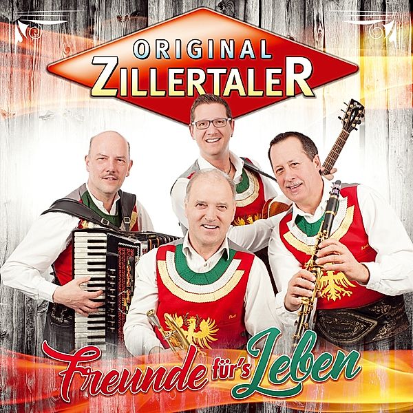 Freunde Für'S Leben, Original Zillertaler