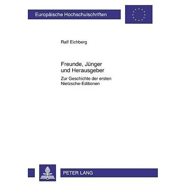 Freunde, Jünger und Herausgeber, Ralf Eichberg