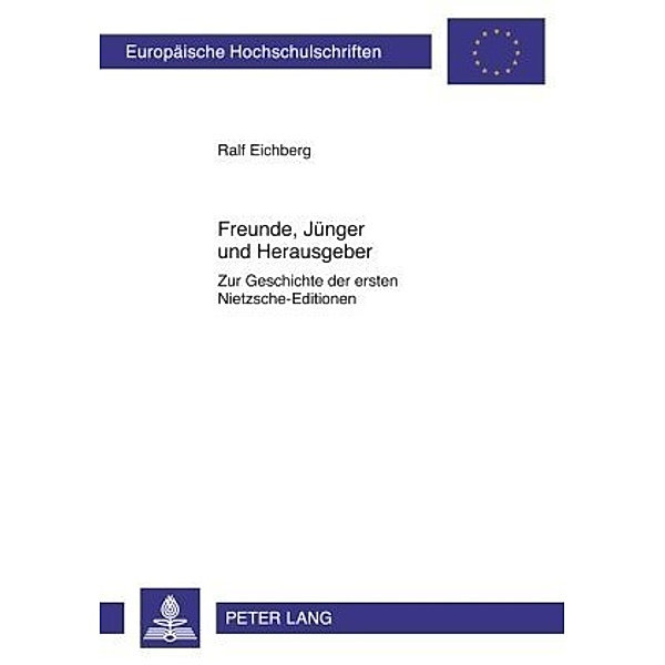 Freunde, Jünger und Herausgeber, Ralf Eichberg