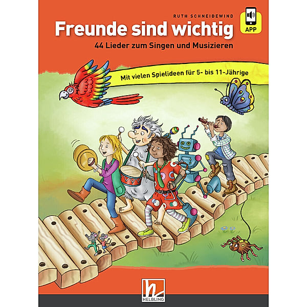 Freunde sind wichtig, m. 1 Audio, m. 1 Buch, Ruth Schneidewind