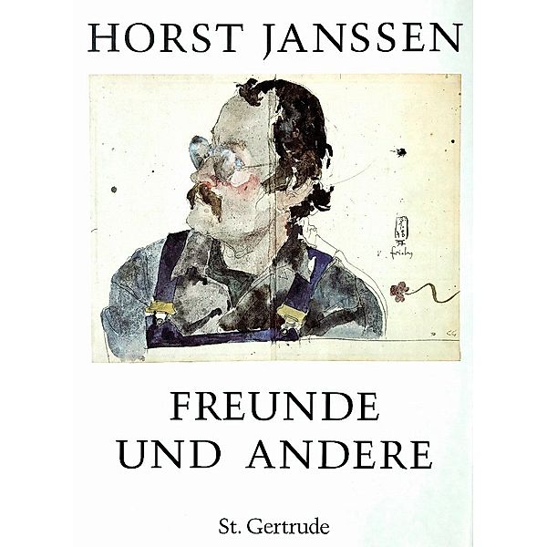 Freunde und andere, Horst Janssen