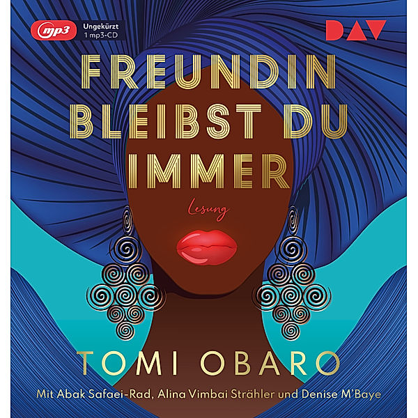 Freundin bleibst du immer,1 Audio-CD, 1 MP3, Tomi Obaro