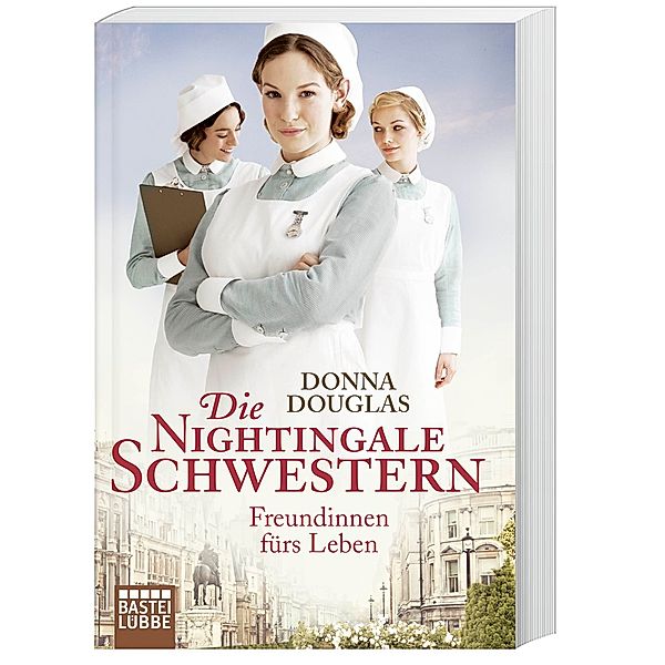 Freundinnen fürs Leben / Die Nightingale Schwestern Bd.1, Donna Douglas