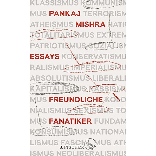 Freundliche Fanatiker, Pankaj Mishra