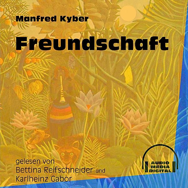 Freundschaft, Manfred Kyber