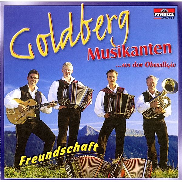 Freundschaft, Goldberg Musikanten