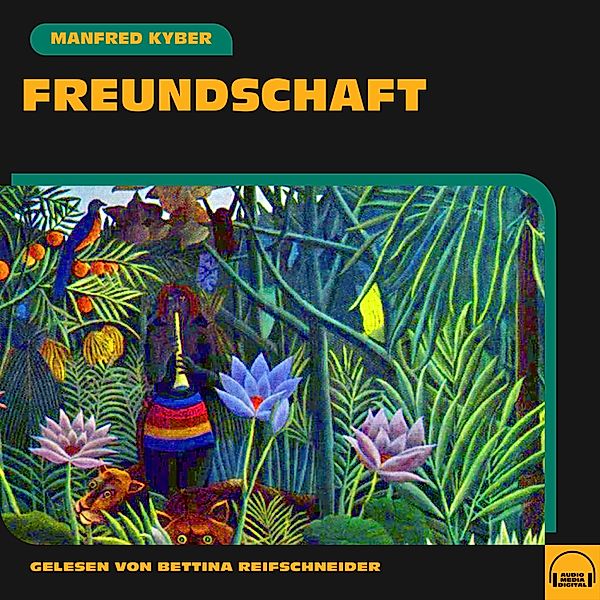 Freundschaft, Manfred Kyber