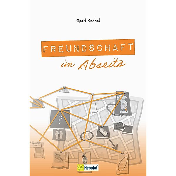 Freundschaft im Abseits, Gerd Knebel