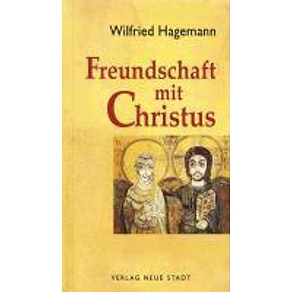 Freundschaft mit Christus, Wilfried Hagemann