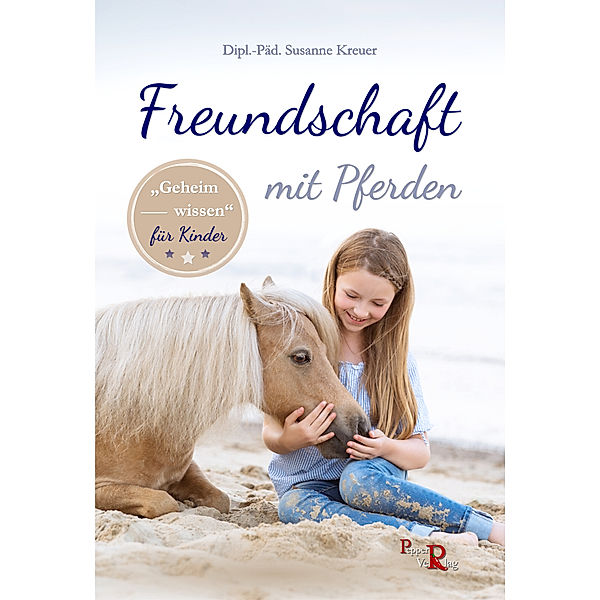 Freundschaft mit Pferden, Susanne Kreuer