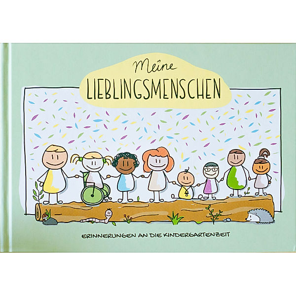 Freundschaftsbuch Meine Lieblingsmenschen - Erinnerungen an die Kindergartenzeit, Sara Pierbattisti-Spira