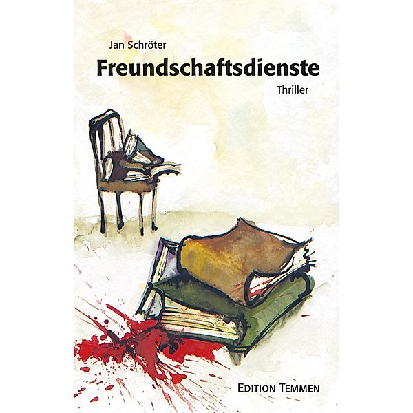 Freundschaftsdienste, Jan Schröter